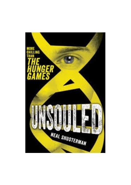 Unsouled (Unwind Dystology 3) - Neal Schusterman