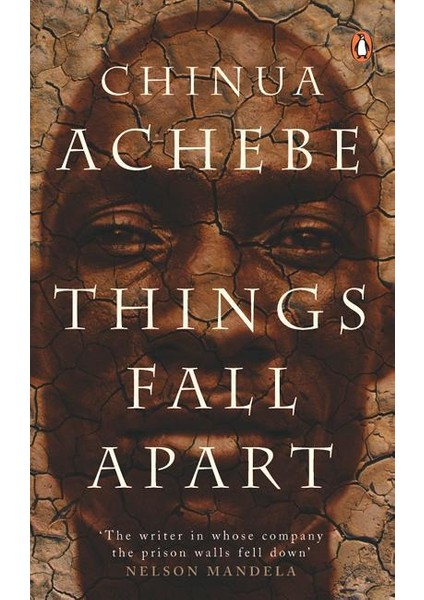 Things Fall Apart - Chinua Achebe