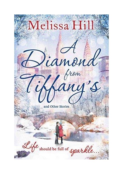 A Diamond From Tiffany's - Melissa Hill