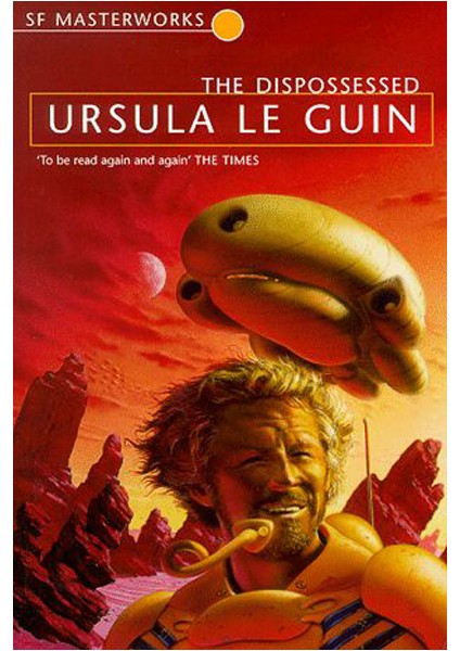 The Dispossessed - Ursula K. Le Guin