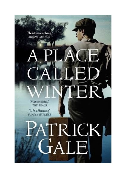 A Place Called Winter - Patrick Gale