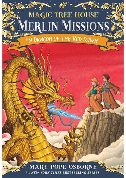 Magic Tree House 37: Dragon Of The Red Dawn - Mary Pope Osborne