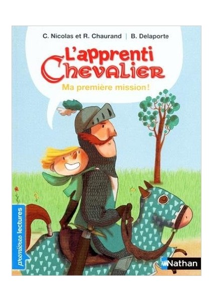 L'apprenti Chevalier: My Premiere Mission - Christophe Nicolas