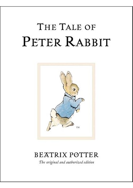 The Tale Of Peter Rabbit - Beatrix Potter