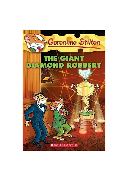 Giant Diamond Robbery (Geronimo Stilton 44) - Geronimo Stilton