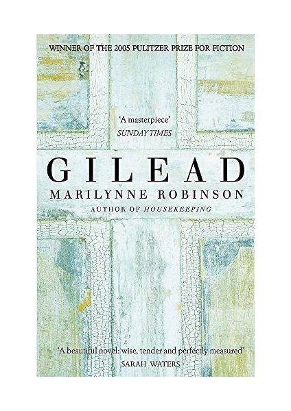 Gilead - Marilynne Robinson