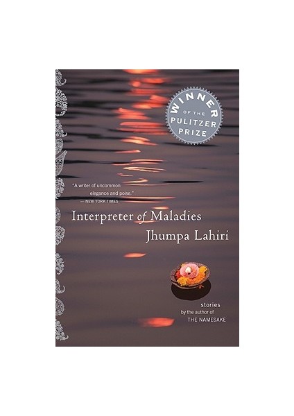 Interpreter Of Maladies  - Jhumpa Lahiri