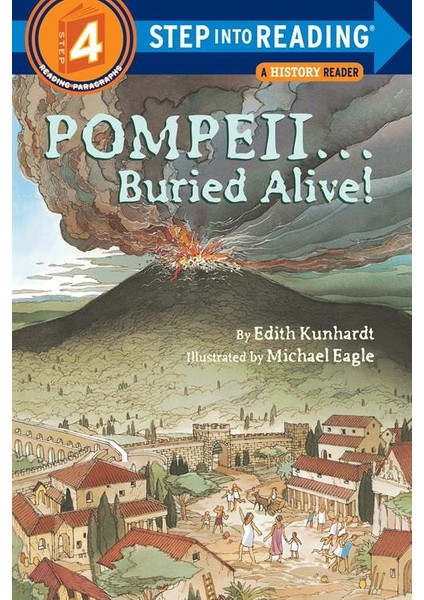 Pompeii, Buried Alive (Step Into Reading, Step 4) - Edith Kunhardt