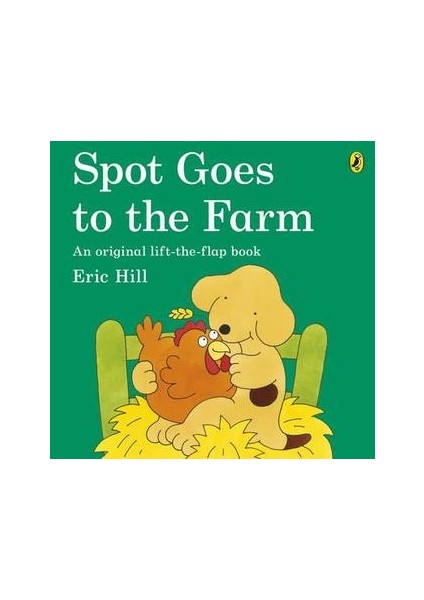 Spot Goes To The Farm - Eric Hill