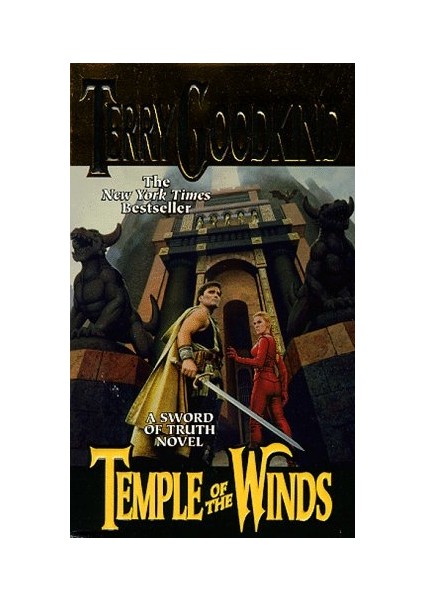 Temple Of The Winds (The Sword Of Truth 4) - Terry Goodkind