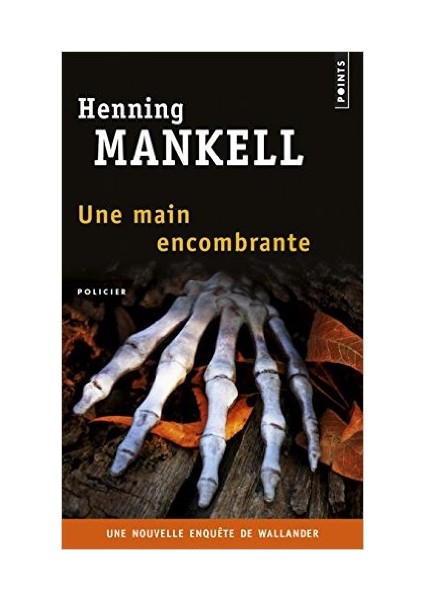 Une Main Encombrante - Henning Mankell