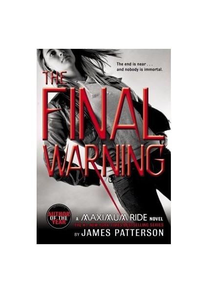 The Final Warning (Maximum Ride 4) - James Patterson