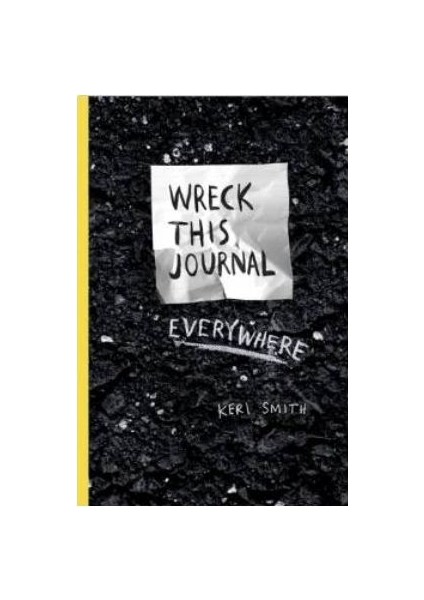 Wreck This Journal Everywhere  - Keri Smith