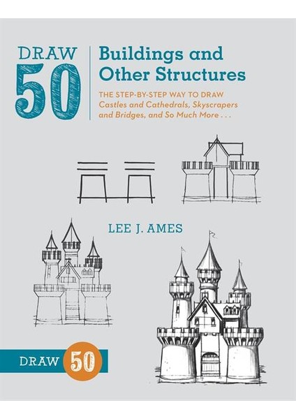 Draw 50: Buildings And Other Structure - Lee J. Ames