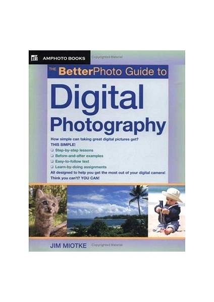 Amphoto Books The Better Photo Guide To Digital Photography - Jim Miotke