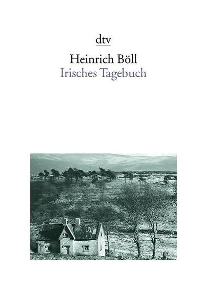 Irisches Tagebuch - Heinrich Böll