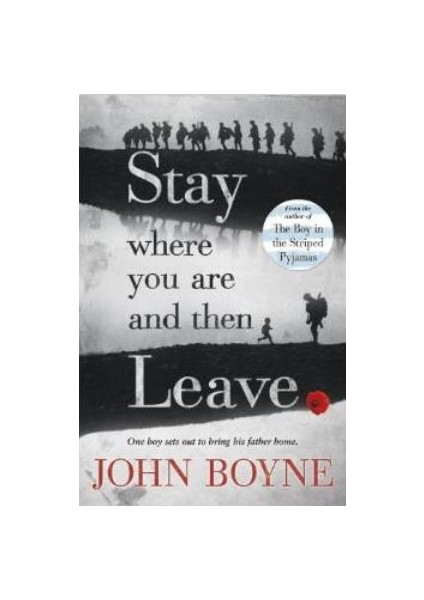 Stay Where You Are And Then Leave  - John Boyne