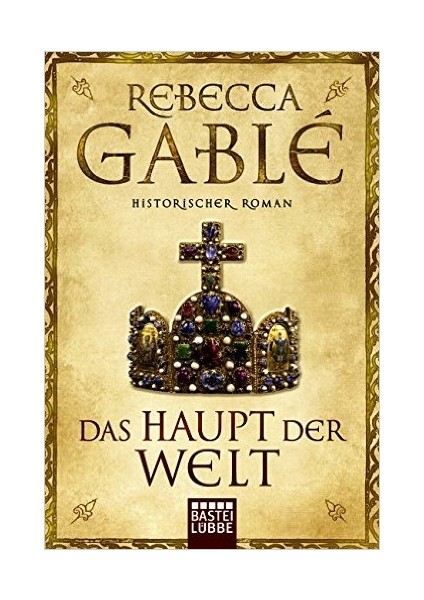 Das Haupt Der Welt - Rebecca Gable