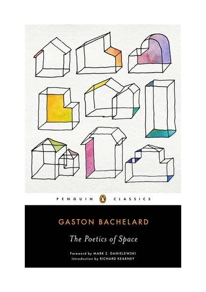 The Poetics Of Space - Gaston Bachelard