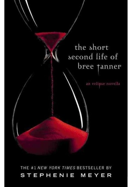 The Short Second Life Of Bree Tanner - Stephenie Meyer