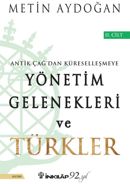 Yönetim Gelenekleri ve Türkler 2. Cilt - Metin Aydoğan