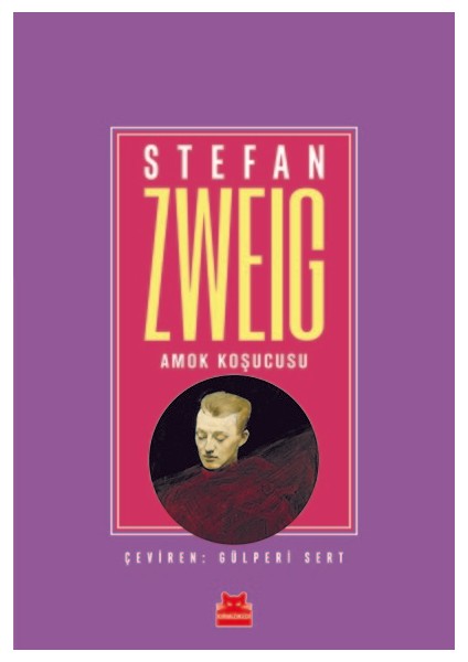 Amok Koşucusu - Stefan Zweig