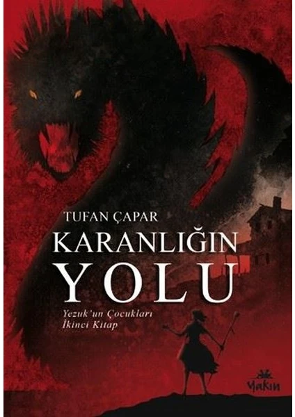 Karanlığın Yolu - Tufan Çapar   