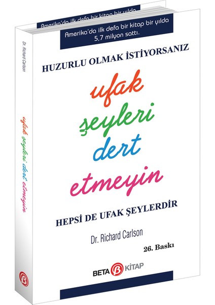 Ufak Şeyleri Dert Etmeyin - Richard Carlson