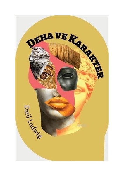 Deha Ve Karekter - Emil Ludwig