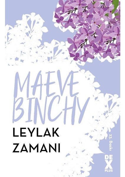 Leylak Zamanı - Maeve Binchy