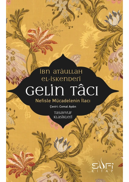 Gelin Tacı - İbn Atâullah El İskenderî