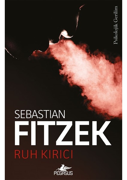 Ruh Kırıcı - Sebastian Fitzek