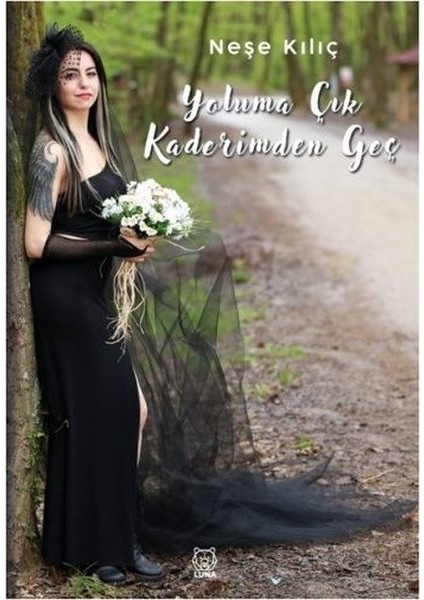 Yoluma Çık Kaderimden Geç - Neşe Kılıç