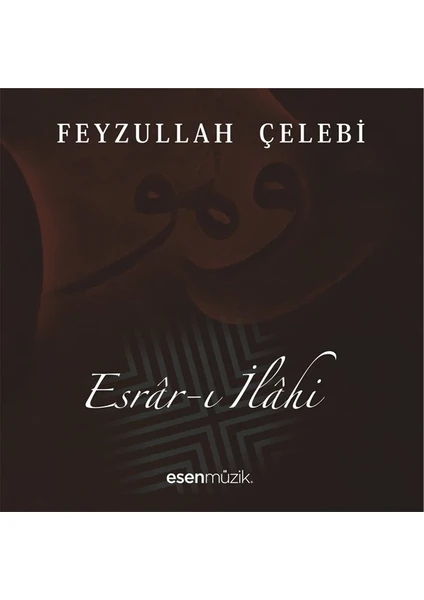 Feyzullah Çelebi - Esrar-ı İlahi (CD)