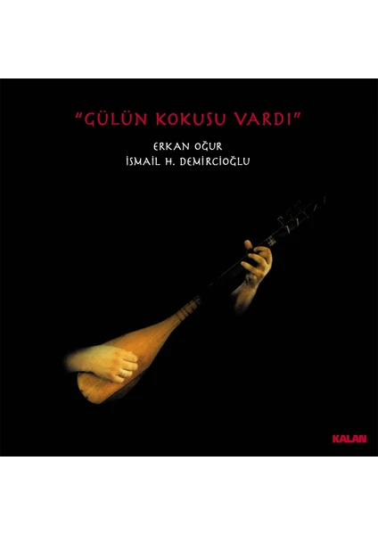 Erkan Oğur - Gülün Kokusu Vardı 2'li (Plak)