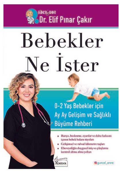 Bebekler Ne İster : 0-2 Yaş Bebekler İçin - Elif Pınar Çakır