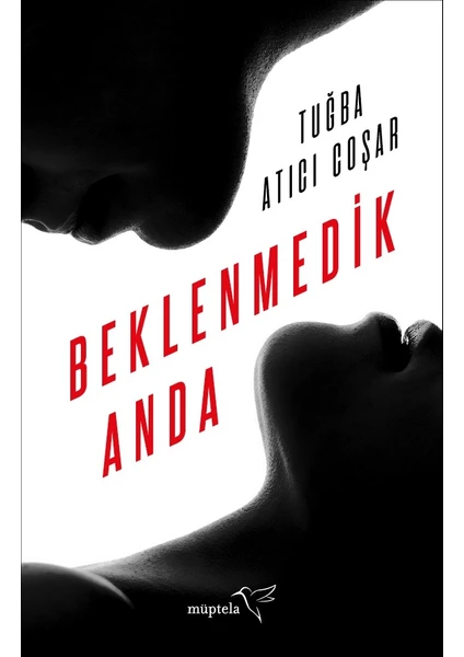 Beklenmedik Anda - Tuğba Atıcı Coşar