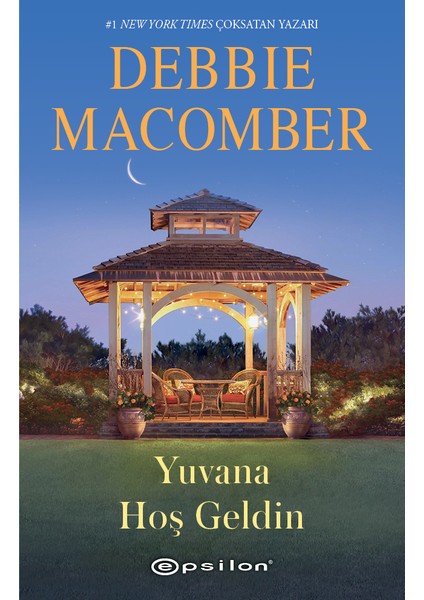 Yuvana Hoş Geldin - Debbie Macomber