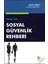 Herkes İçin Sosyal Güvenlik Rehberi-Sadettin Orhan 1