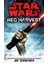 Star Wars: Red Harvest - Joe Schreiber 1