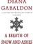 A Breath Of Snow And Ashes (Outlander 6) - Diana Gabaldon 1