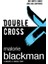 Doble Cross (Noughts And Crosses 4) - Malorie Blackman 1