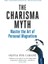 The Charisma Myth: Master The Art Of Personal Magnetism - Olivia Fox Cabane 1