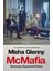 Mcmafia: Seriously Organized Crime - Misha Glenny 1