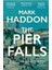 The Pier Falls - Mark Haddon 1