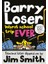 Barry Loser: Worst School Trip Ever - Jim Smith 1