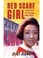 Red Scarf Girl: A Memoir Of The Cultural Revolution - Ji-li Jiang 1