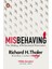 Misbehaving: The Making Of Behavioral Economics - Richard Thaler 1