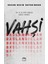 Vahşi Başlangıçlar - Shaun David Hutchinson 1
