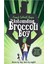 The Astounding Broccoli Boy - Frank Cottrell Boyce and Steven Lenton 1